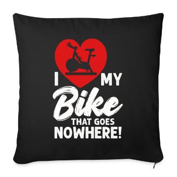 Ich liebe mein Fahrrad, das nirgendwohin führt - Sofakissenbezug 45 x 45 cm - Schwarz - Vorne