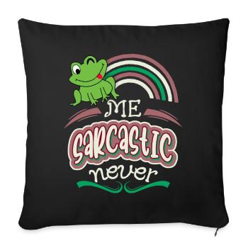 Sarcasm, funny saying with tree frog - Sofa pillowcase 17,3'' x 17,3'' (45 x 45 cm) - black - Front
