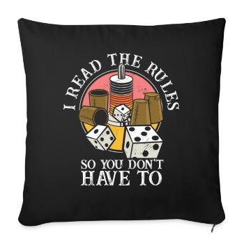 I Read The Rules So You Dont Have To - Sofa pillowcase 17,3'' x 17,3'' (45 x 45 cm) - black - Front