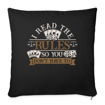 I Read The Rules So You Dont Have To - Sofa pillowcase 17,3'' x 17,3'' (45 x 45 cm) - black - Front