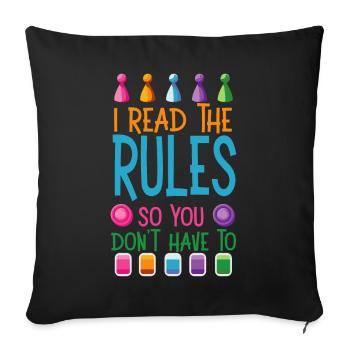 I Read The Rules So You Dont Have To - Sofa pillowcase 17,3'' x 17,3'' (45 x 45 cm) - black - Front