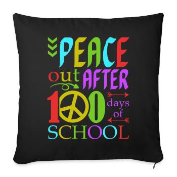 Peace Out After 100 Days Of School Humor Kid - Sofa pillowcase 17,3'' x 17,3'' (45 x 45 cm) - black - Front