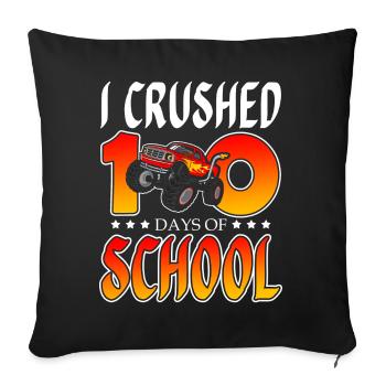 I smashed 100 days of school truck - Sofa pillowcase 17,3'' x 17,3'' (45 x 45 cm) - black - Front