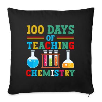 100 Tage Chemieunterricht Für Lehrer Der - Sofakissenbezug 45 x 45 cm - Schwarz - Vorne