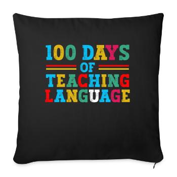 100 Tage Des Sprachunterrichts Schulfachlehrer - Sofakissenbezug 45 x 45 cm - Schwarz - Vorne