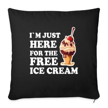 Crème glacée Crème glacée molle Je suis ici pour la crème glacée - Housse de coussin décorative 45 x 45 cm - noir - Devant