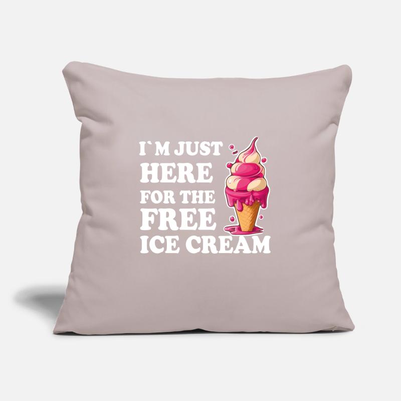 Eis Eiscreme Soft Eis Ich bin wegen dem Eis hier Sofakissenbezug 45 x 45 cm