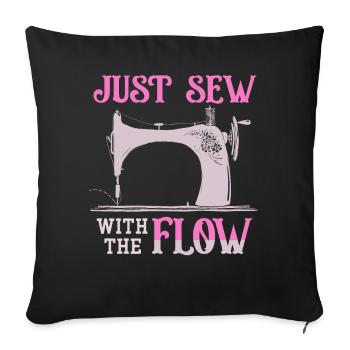 Just Sew With The Flow Sewing Machine Quilting - Sofa pillowcase 17,3'' x 17,3'' (45 x 45 cm) - black - Front