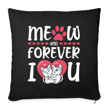 Meow And Forever I Heart You Valentine's Day - Sofa pillowcase 17,3'' x 17,3'' (45 x 45 cm) - black - Front