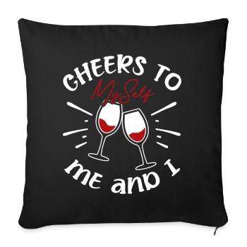 Cheers To Myself Me and I Anti-Valentine's Day - Sofa pillowcase 17,3'' x 17,3'' (45 x 45 cm) - black - Front