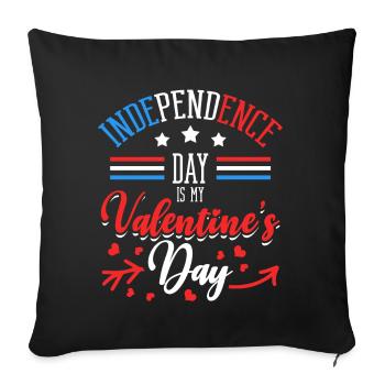 Independence Day Ist Mein Valentinstag Lover - Sofakissenbezug 45 x 45 cm - Schwarz - Vorne