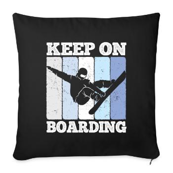 Snowboard Spruch für Snowboarder - Sofakissenbezug 45 x 45 cm - Schwarz - Vorne