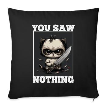 You haven't seen anything Cat Knife Kitten - Sofa pillowcase 17,3'' x 17,3'' (45 x 45 cm) - black - Front