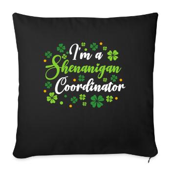 Je suis coordonnatrice de Shenanigan St. Patrick’s - Housse de coussin décorative 45 x 45 cm - noir - Devant