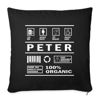 Peter Name funny Sarcasm Humor Men's name - Sofa pillowcase 17,3'' x 17,3'' (45 x 45 cm) - black - Front