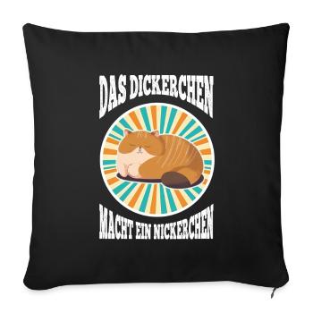 Das Dickerchen macht ein Nickerchen Katze Schlafen - Sofakissenbezug 45 x 45 cm - Schwarz - Vorne