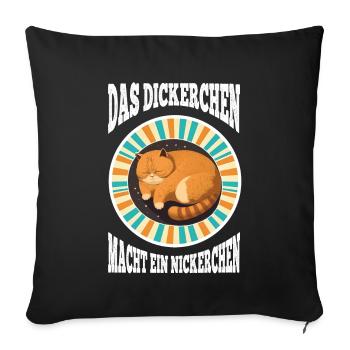 Das Dickerchen macht ein Nickerchen Katze Schlafen - Sofakissenbezug 45 x 45 cm - Schwarz - Vorne