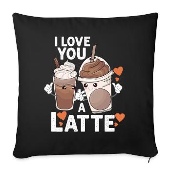 I Love You A Latte - Sofa pillowcase 17,3'' x 17,3'' (45 x 45 cm) - black - Front