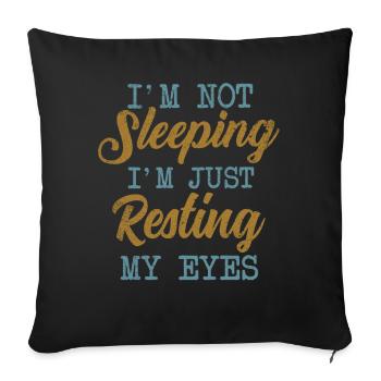 Je ne dors pas, je repose juste mes yeux - Housse de coussin décorative 45 x 45 cm - noir - Devant