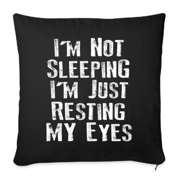 Je ne dors pas, je repose juste mes yeux - Housse de coussin décorative 45 x 45 cm - noir - Devant
