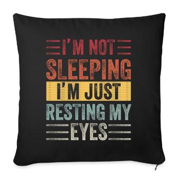 Je ne dors pas, je repose juste mes yeux - Housse de coussin décorative 45 x 45 cm - noir - Devant