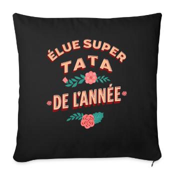 Meilleure Tata Idée Cadeau Famille Citation Humour - Housse de coussin décorative 45 x 45 cm - noir - Devant