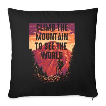 Erklimmen Sie den Berg, um die Welt zu sehen - Sofakissenbezug 45 x 45 cm - Schwarz - Vorne