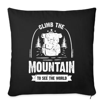 Erklimmen Sie den Berg, um die Welt zu sehen - Sofakissenbezug 45 x 45 cm - Schwarz - Vorne
