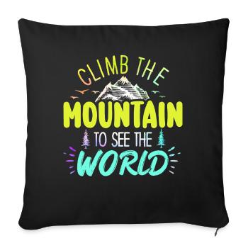 Erklimmen Sie den Berg, um die Welt zu sehen - Sofakissenbezug 45 x 45 cm - Schwarz - Vorne