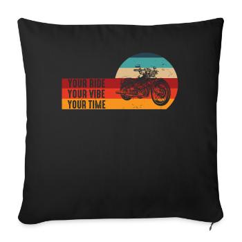 Your Ride Your Vibe Your Time - Sofa pillowcase 17,3'' x 17,3'' (45 x 45 cm) - black - Front
