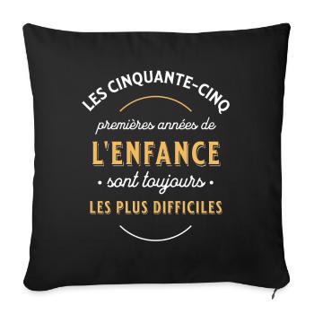Anniversaire 55 ans, idée cadeau date de naissance - Housse de coussin décorative 45 x 45 cm - noir - Devant