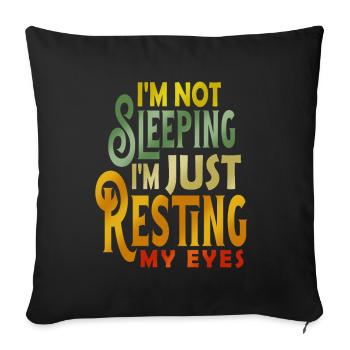 Je ne dors pas, je repose juste mes yeux - Housse de coussin décorative 45 x 45 cm - noir - Devant