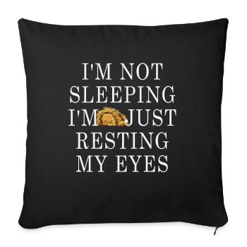 Je ne dors pas, je repose juste mes yeux - Housse de coussin décorative 45 x 45 cm - noir - Devant