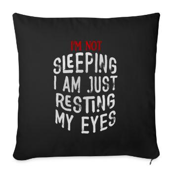 Je ne dors pas, je repose juste mes yeux - Housse de coussin décorative 45 x 45 cm - noir - Devant