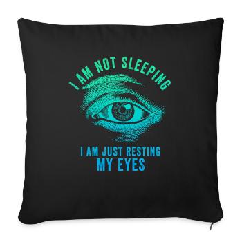 Je ne dors pas, je repose juste mes yeux - Housse de coussin décorative 45 x 45 cm - noir - Devant