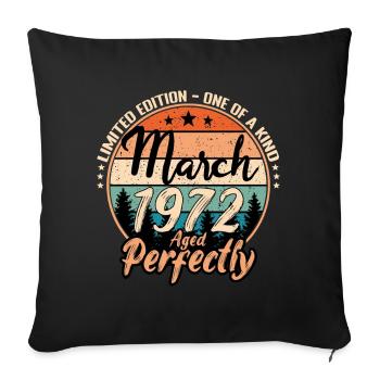 March 1972 anniversary 1972 legends March - Sofa pillowcase 17,3'' x 17,3'' (45 x 45 cm) - black - Front