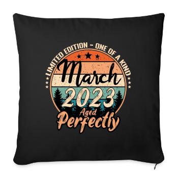 March 2023 anniversary 2023 legends March - Sofa pillowcase 17,3'' x 17,3'' (45 x 45 cm) - black - Front