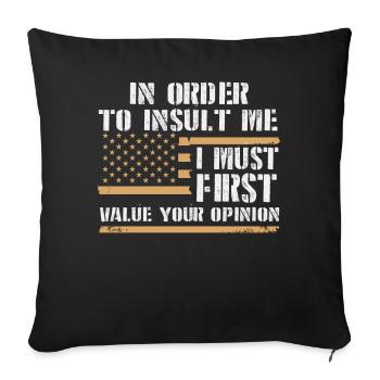 Pour m’insulter, je dois d’abord valoriser l’opinion - Housse de coussin décorative 45 x 45 cm - noir - Devant