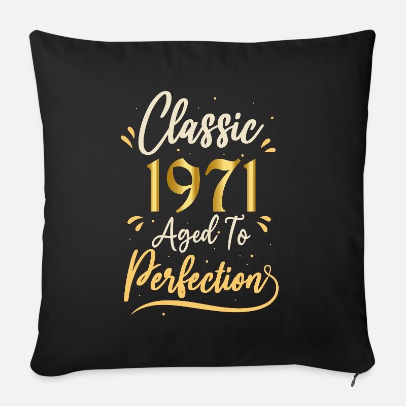 Geburtstag 1971 Geschenk 1971 Classic 1971 - Sofakissenbezug 45 x 45 cm - Schwarz