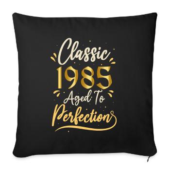 Birthday 1985 gift 1985 Classic 1985 - Sofa pillowcase 17,3'' x 17,3'' (45 x 45 cm) - black - Front