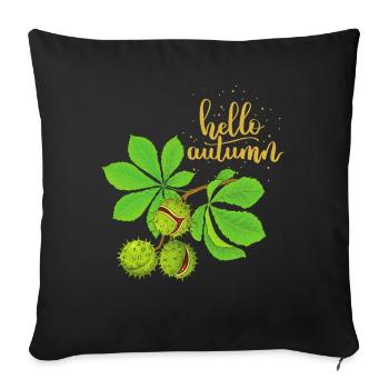 Hello-Autumn Autumn Season Horse chestnut Chestnut - Sofa pillowcase 17,3'' x 17,3'' (45 x 45 cm) - black - Front