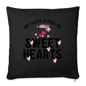 My Class Is Full Of Sweethearts - Sofa pillowcase 17,3'' x 17,3'' (45 x 45 cm) - black - Front