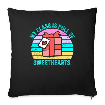 My Class Is Full Of Sweethearts - Sofa pillowcase 17,3'' x 17,3'' (45 x 45 cm) - black - Front