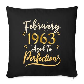 Février 1963 Février âgée à la perfection 1963 - Housse de coussin décorative 45 x 45 cm - noir - Devant
