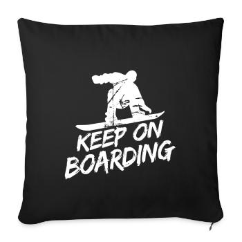 Snowboard Spruch für Snowboarder - Sofakissenbezug 45 x 45 cm - Schwarz - Vorne