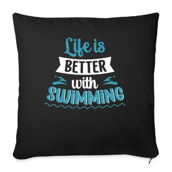 Life Is Better With Swimming Sportsman - Sofa pillowcase 17,3'' x 17,3'' (45 x 45 cm) - black - Front