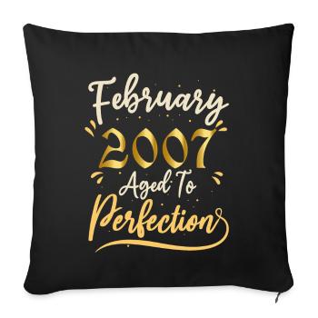 February 2007 February aged to perfection 2007 - Sofa pillowcase 17,3'' x 17,3'' (45 x 45 cm) - black - Front