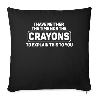 Je n’ai ni le temps ni les crayons de couleur - Housse de coussin décorative 45 x 45 cm - noir - Devant
