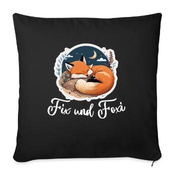 Fix und Foxi Fuchs Spruch Schlafshirt Kuscheln - Sofakissenbezug 45 x 45 cm - Schwarz - Vorne