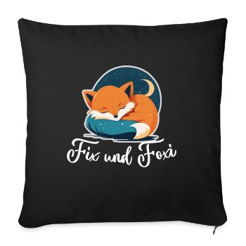 Fix und Foxi Fuchs Spruch Schlafshirt Kuscheln - Sofakissenbezug 45 x 45 cm - Schwarz - Vorne